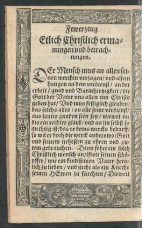 Etlich Christlich ermanungen und betrachtungen.