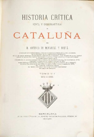 Historia critica (civil y eclesiastica) de Cataluña, 7
