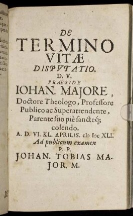 De Termino Vitae Disputatio.