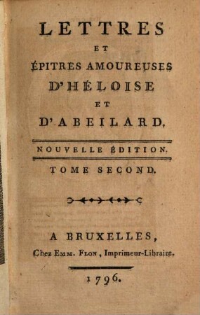 Lettres et épitres amoureuses d'Héloïse et d'Abeilard. 2