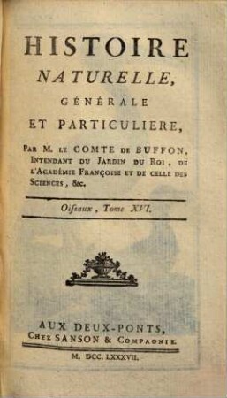 Histoire naturelle, générale et particulière, [3,]16. Oiseaux