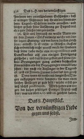 Das 8. Hauptstück. Von der vernünfftigen Liebe gegen uns selbst.
