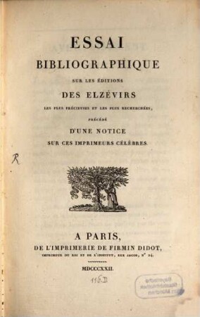 Essai bibliographique sur les éditions des Elzévirs