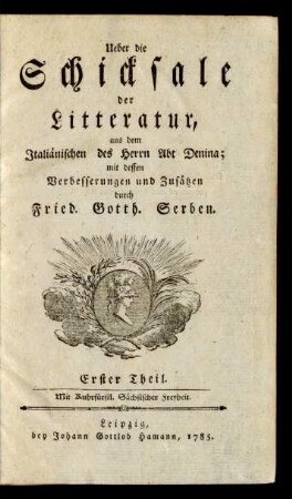 Erster Theil: Ueber die Schicksale der Litteratur
