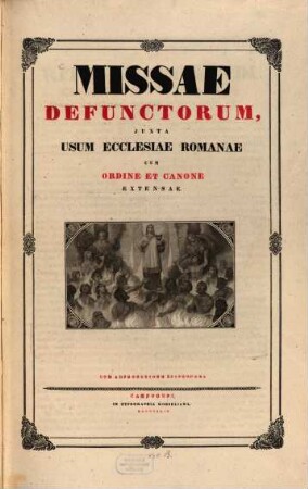 Missae defunctorum, juxta usum Ecclesiae Romanae ...