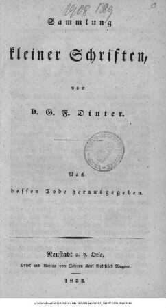 Sammlung kleiner Schriften, von D. G. F. Dinter. Nach dessen Tode herausgegeben