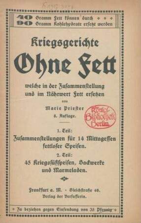 Kriegsgerichte ohne Fett : welche in der Zusammenstellung und im Nährwert Fett ersetzen
