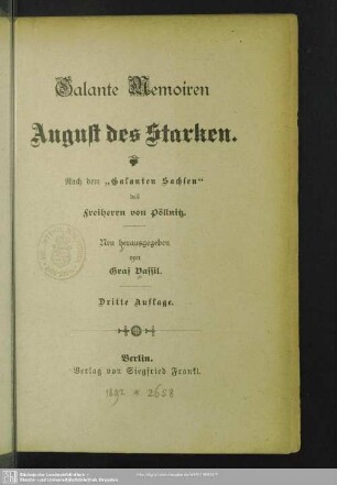 Galante Memoiren August des Starken : nach dem "Galanten Sachsen" des Freiherrn [Carl Ludwig] von Pöllnitz
