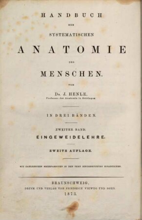 Handbuch der systematischen Anatomie des Menschen : in drei Bänden. 2, Handbuch der Eingeweidelehre des Menschen