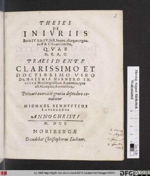 Theses De Iniuriis Ex tit IV. Lib. IV. Inst. Imper. aliisque cognatis ff & C Titulis selectae
