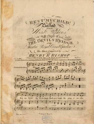 Rest my child! : ballad sung by Miss Stephens in the opera of The devil's bridge at the Theatre Royal Covent Garden