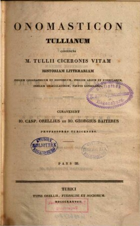 M. Tullii Ciceronis Opera quae supersunt omnia ac deperditorum fragmenta. 8 : Onomasticon Tullianum ; Pars 3