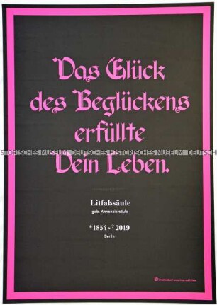Plakat aus einer künstlerischen Aktion, einer "Urbanen Intervention", zum Abriss historischer Litfaßsäulen in Berlin, in der Gestaltung angelehnt an Todesanzeigen.
