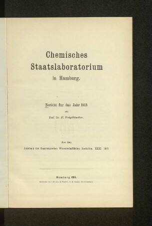 31.1913(1914): Bericht // Chemisches Staatslaboratorium