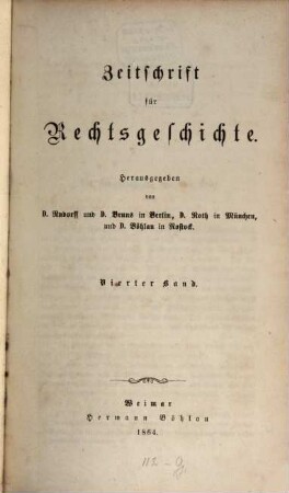 Zeitschrift für Rechtsgeschichte. 4. 1864