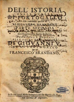 Historia Delle Guerre Di Portogallo : Succedute per l'occasione della separazione di quel Regno dalla Cornona Cattolica ..., 2