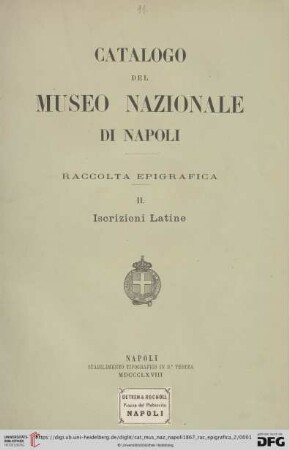 epig: Catalogo del Museo Nazionale di Napoli: Raccolta epigrafica : 2. Iscrizioni latine
