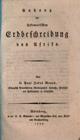 Neue systematische Erdbeschreibung von Afrika : In sechs Theilen, [7]. Anhang
