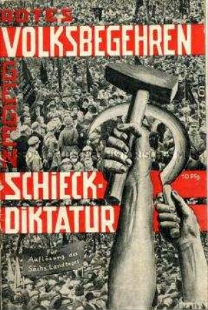 Propagandaschrift der KPD Sachsen mit Auszügen aus einer Rede von Fritz Selbmann für ein Volksbegehren gegen die Politik der Landesregierung