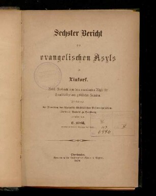 6: Bericht des evangelischen Asyles zu Lintorf