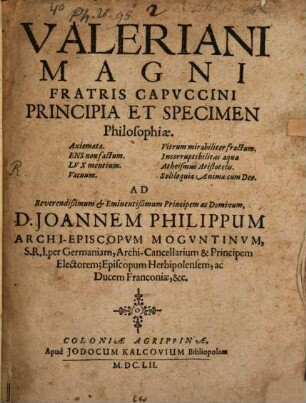 Valeriani Magni Principia et Specimen philosophiae ...