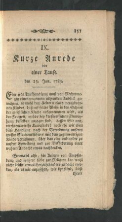 IX. Kurze Anrede vor einer Taufe. den 23. Jun. 1783