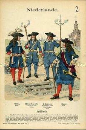 Uniformdarstellung, Offiziere und Kanoniere der Artillerie, Vereinigte Niederlande, 1668/1680.