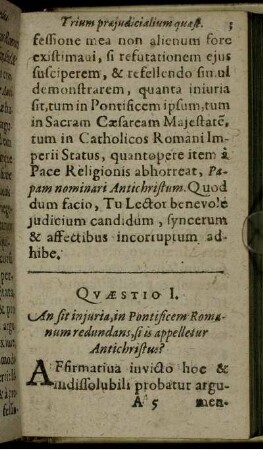 Quaestio I. An sit iniuria, in Pontificem Romanum redundans, si is appelletur Antichristus?