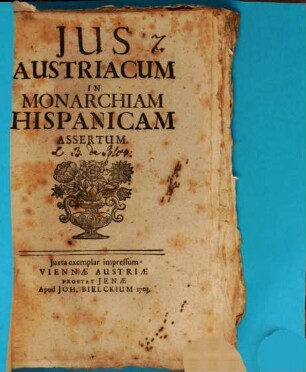 Ius Austriacum in monarchiam Hispanicam assertum