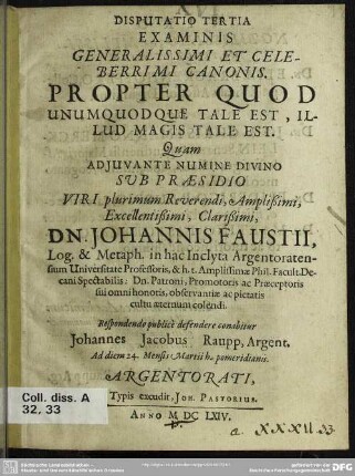 3: Disputatio ... propter quod unumquodque tale est, illud magis tale est