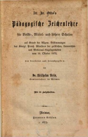 Dr. Fr. Otto's Pädagogische Zeichenlehre : für Volks-, Mittel- und höhere Schulen