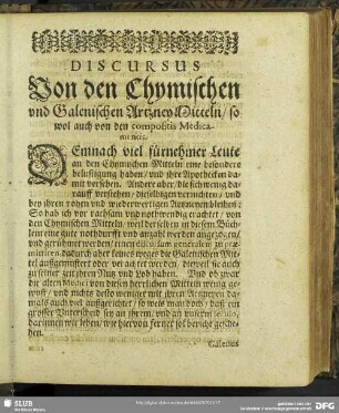 Discursus Von den Chymnischen und Galenischen Artzney Mitteln, so wol auch von den compositis Medicamentis