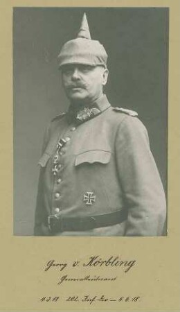 Georg von Körbling, Generalleutnant, Kommandeur der 202. Infanterie-Division 1918 in Uniform, Pickelhaube mit Orden