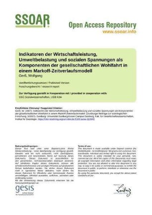 Indikatoren der Wirtschaftsleistung, Umweltbelastung und sozialen Spannungen als Komponenten der gesellschaftlichen Wohlfahrt in einem Markoff-Zeitverlaufsmodell