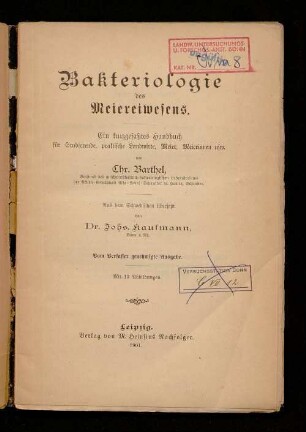 Bakteriologie des Meiereiwesens : ein kurzgefaßtes Handbuch für Studierende, praktische Landwirte, Meier, Meierinnen usw.