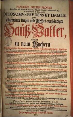 Oeconomus prudens et legalis continuatus, Oder allgemeiner kluger und rechtsverständiger Hauß-Vatter : bestehend in neun Büchern, 1