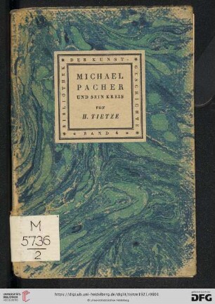 Band 4: Bibliothek der Kunstgeschichte: Michael Pacher und sein Kreis