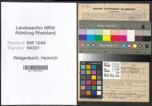 Entnazifizierung Heinrich Walgenbach , geb. 01.04.1894 (Betriebsfuehrer)