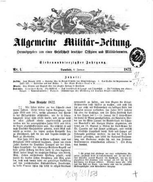 Allgemeine Militär-Zeitung. 47. 1872