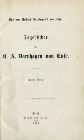 Bd. 8: Tagebücher von K. A. Varnhagen von Ense
