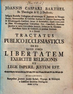 Tractatus publico ecclesiasticus de eo quod circa libertatem exercitii religionis ex lege divina, justum est