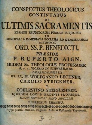 Conspectus theologicus continuatus, de ultimis sacramentis