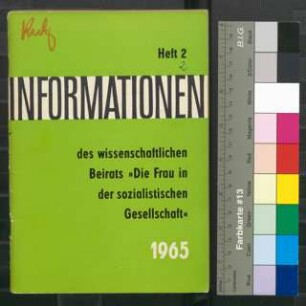 Informationen des wissenschaftlichen Beirats "Die Frau in der sozialistischen Gesellschaft" 1(1965)2