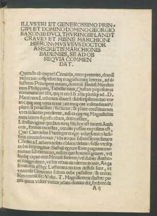Illustri Et Generossimo Principi Et Domino Domino Georgio Saxonie Duci, Thuringie Landtgravio Et Misne Marchioni Hieronymus Veus Doctor A Secretis Marchionis Badensis, Se Ad Obsequia Commendat.