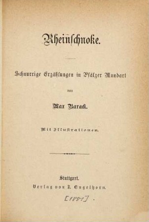 Rheinschnoke : Schnurrige Erzählungen in Pfälzer Mundart von Max Barack. Mit Illustrationen