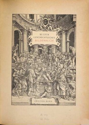 Kulturgeschichtliches Bilderbuch aus drei Jahrhunderten, 2