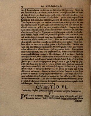Dissertatio Theologica Exhibens Quaestiones Nonnullas Ex Articulo De Religione Indifferentistis, Pietistis, Aliisque Oppositas