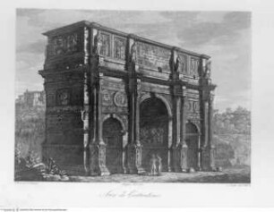 Raccolta delle principali vedute di Roma disegnate al vero ed incise da Domenico Amici Romano, Tafel (18): Arco di Costantino