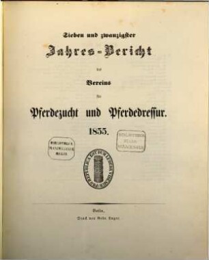 Jahres-Bericht des Vereins für Pferdezucht und Pferdedressur. 27. 1855