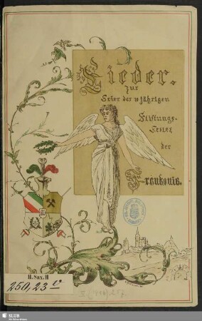 Lieder zur Feier des 10jährigen Stiftungs-Festes der Frankonia